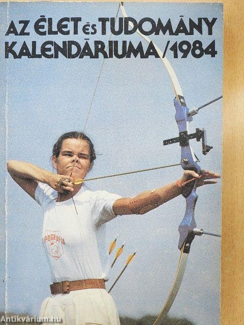 Az Élet és Tudomány Kalendáriuma 1984