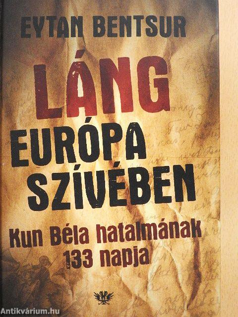 Láng Európa szívében