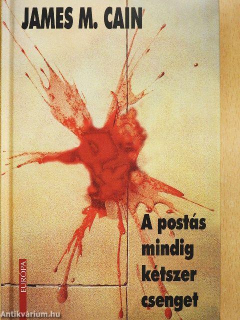 A postás mindig kétszer csenget