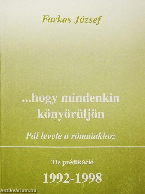 ...hogy mindenkin könyörüljön