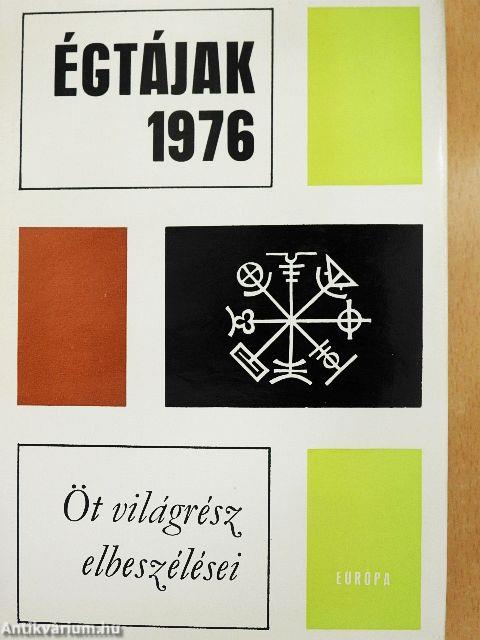 Égtájak 1976