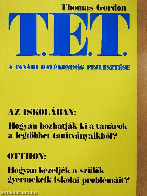 T. E. T. - A tanári hatékonyság fejlesztése