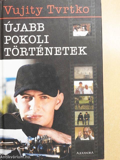 Újabb pokoli történetek