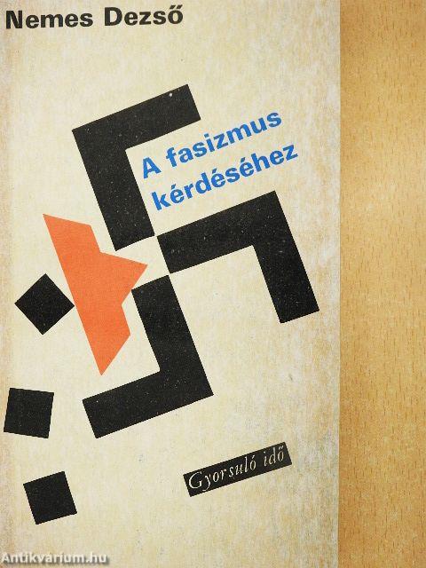 A fasizmus kérdéséhez