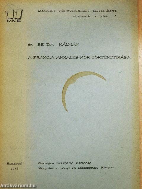 A francia Annales-kör történetírása