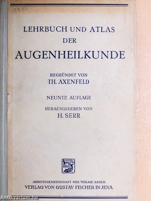 Lehrbuch und Atlas der Augenheilkunde