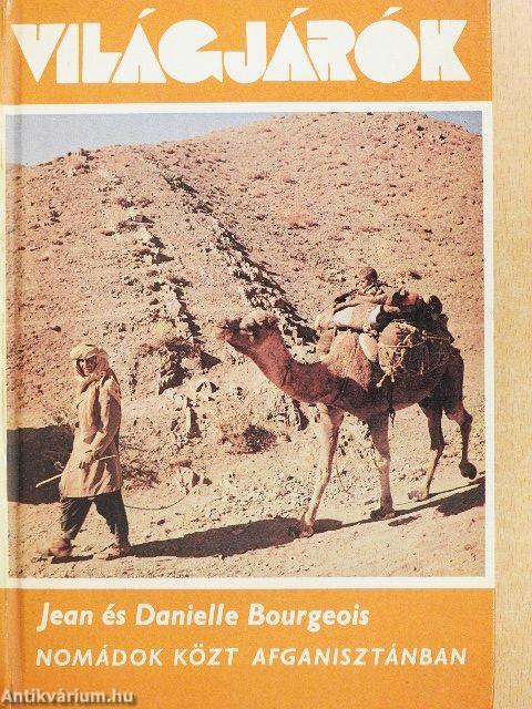 Nomádok közt Afganisztánban