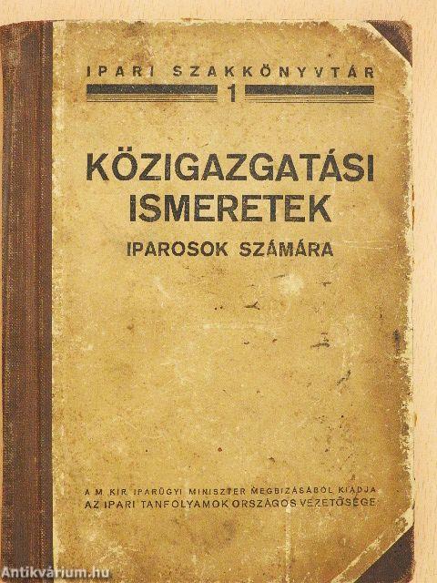 Amit a képesített iparosnak tudni kell közigazgatási ismeretek köréből