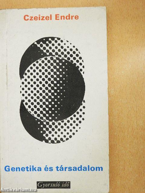 Genetika és társadalom