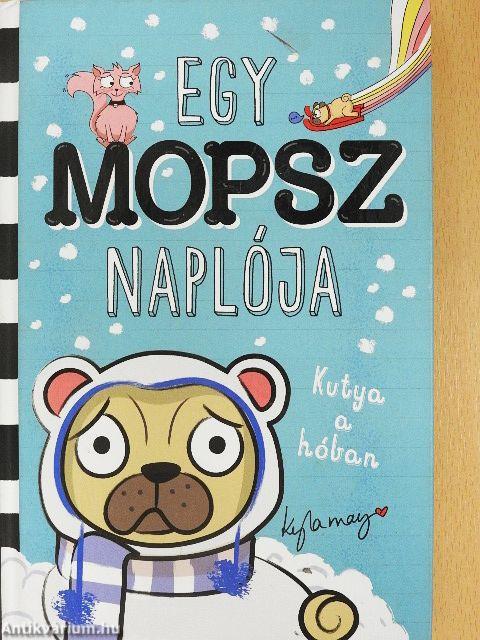 Egy mopsz naplója - Kutya a hóban