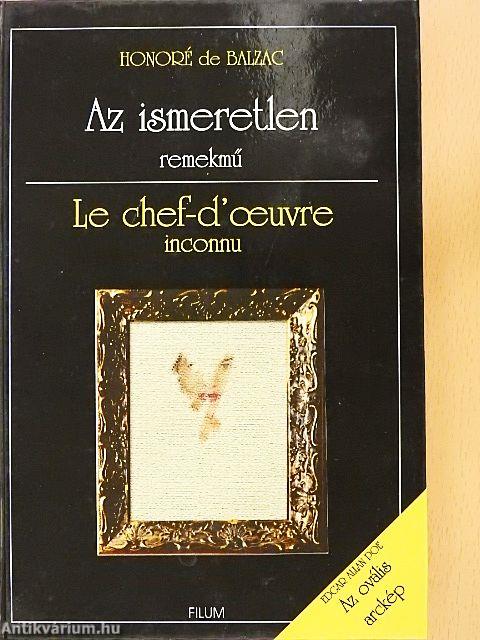 Az ismeretlen remekmű/Az ovális arckép