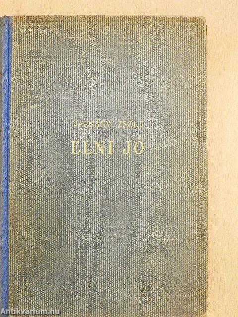 Élni jó I-IV.