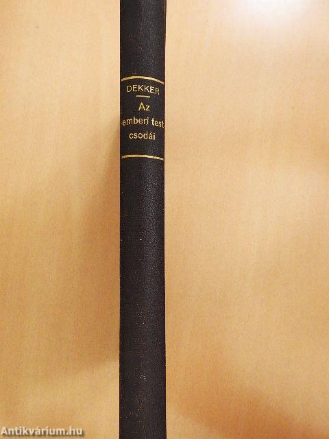 Az emberi test csodái