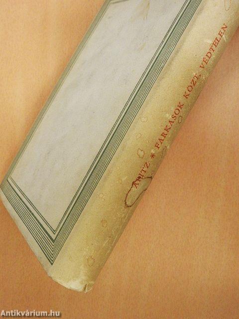 Farkasok közt, védtelen