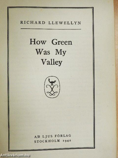 How green was my valley