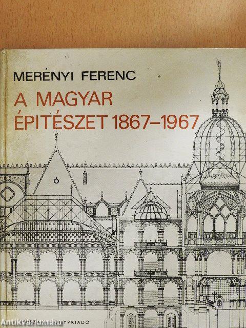 A magyar építészet 1867-1967