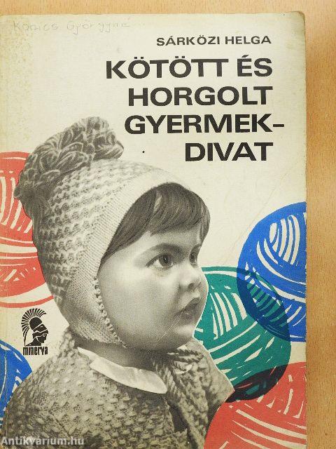 Kötött és horgolt gyermekdivat