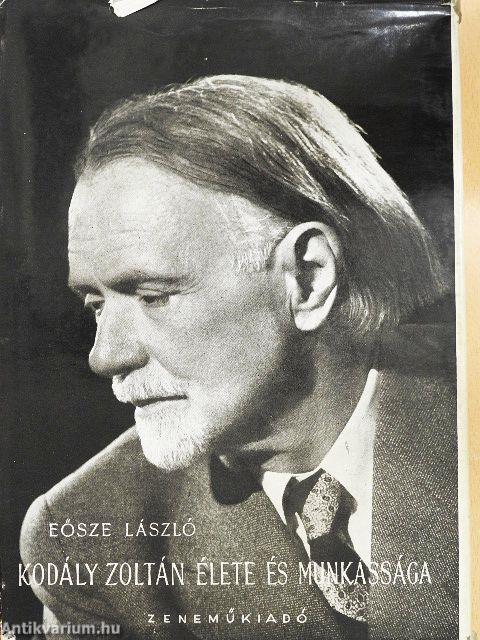 Kodály Zoltán élete és munkássága