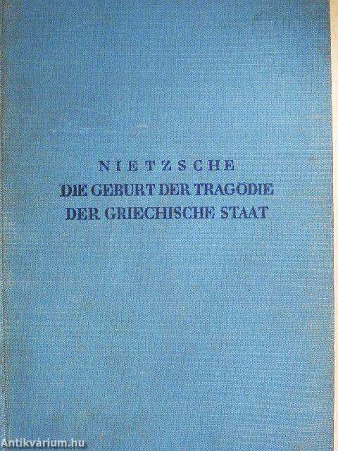 Der Geburt der Tragödie/Der Griechische Staat