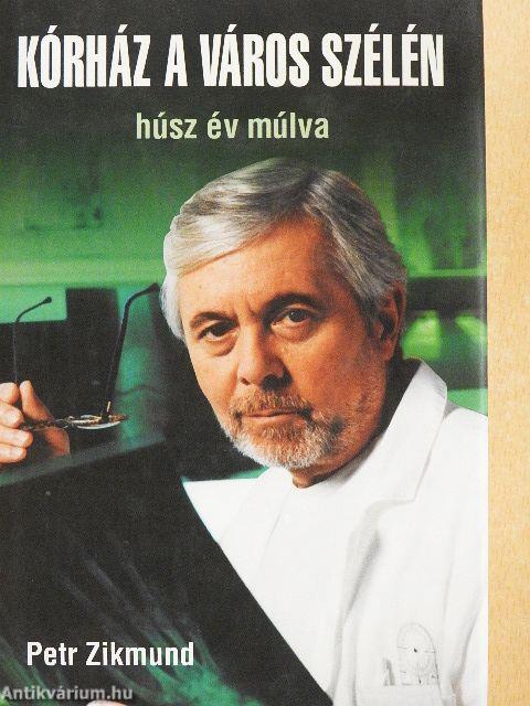 Kórház a város szélén húsz év múlva