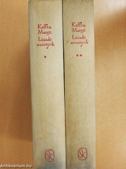 Lázadó asszonyok I-II.