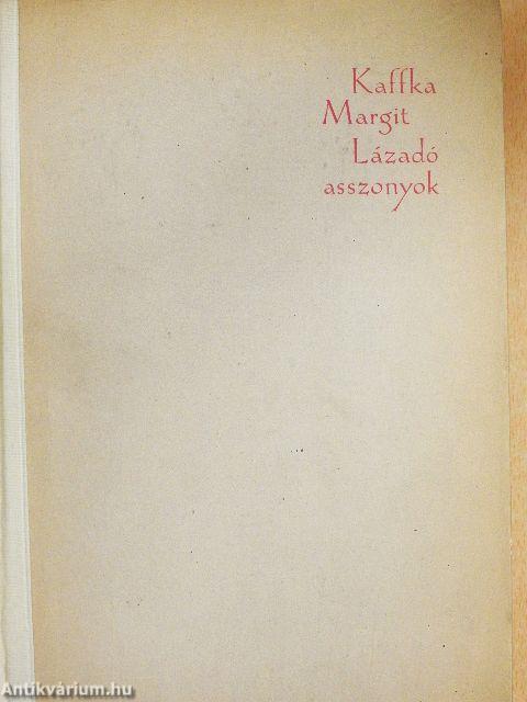 Lázadó asszonyok I-II.