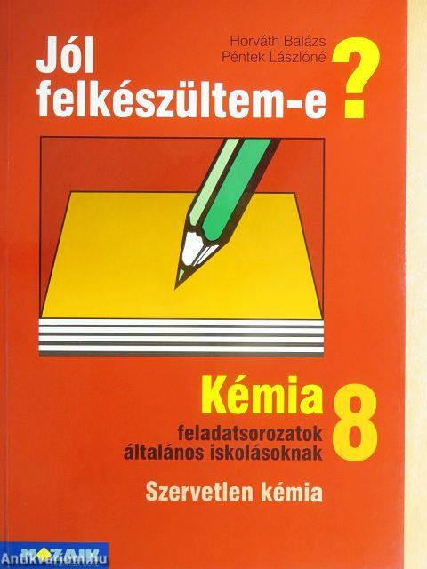 Kémia feladatsorozatok általános iskolásoknak 8. osztály
