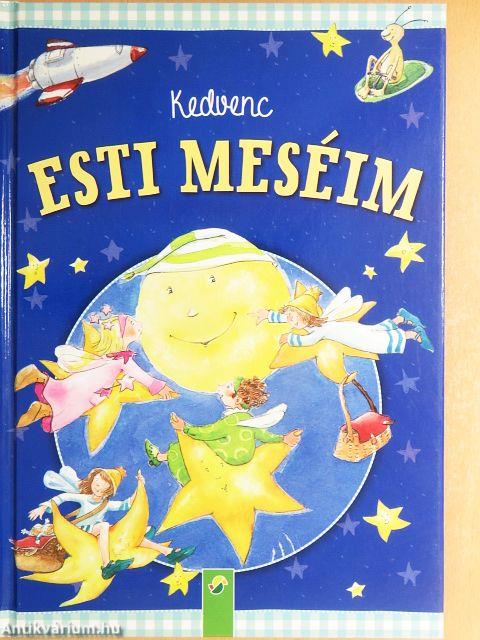 Kedvenc esti meséim