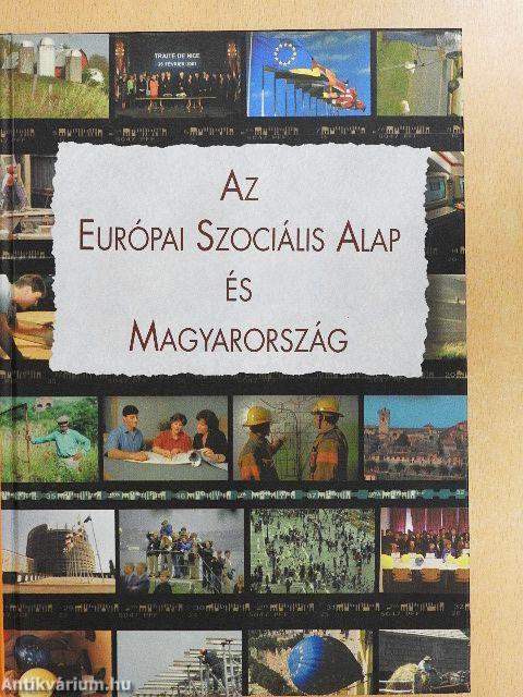 Az Európai Szociális Alap és Magyarország