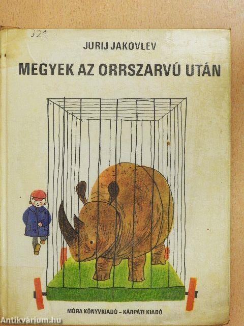 Megyek az orrszarvú után