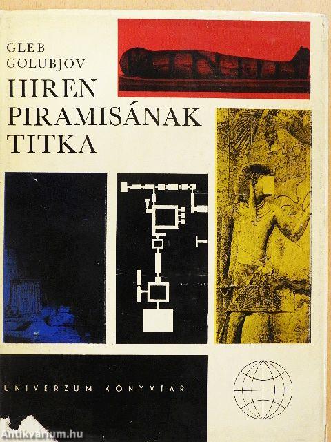 Hiren piramisának titka