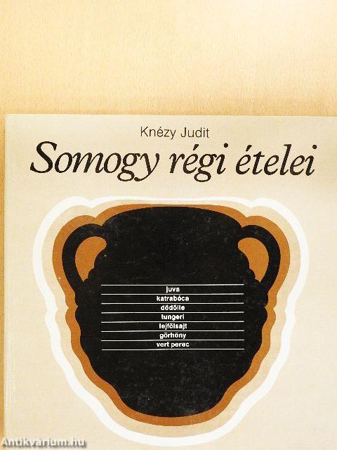 Somogy régi ételei