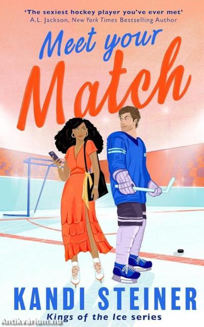 Meet Your Match (Kings of the Ice Series, Book 1)