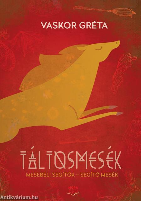 Táltosmesék - Mesebeli segítők - segítő mesék