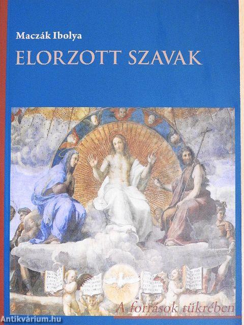 Elorzott szavak