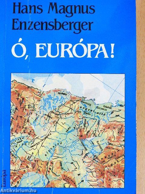 Ó, Európa!
