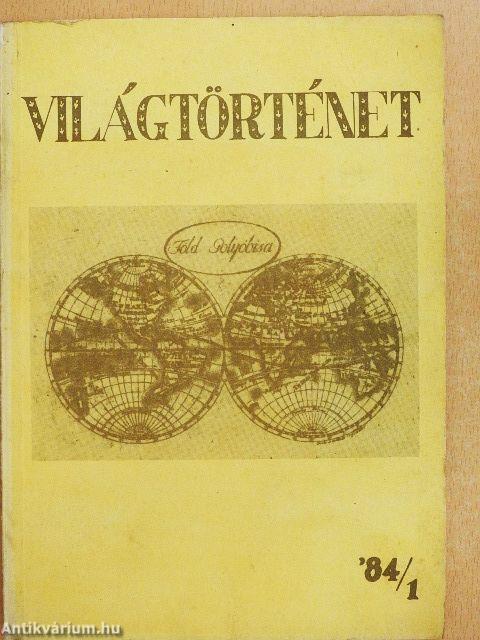 Világtörténet '84/1.