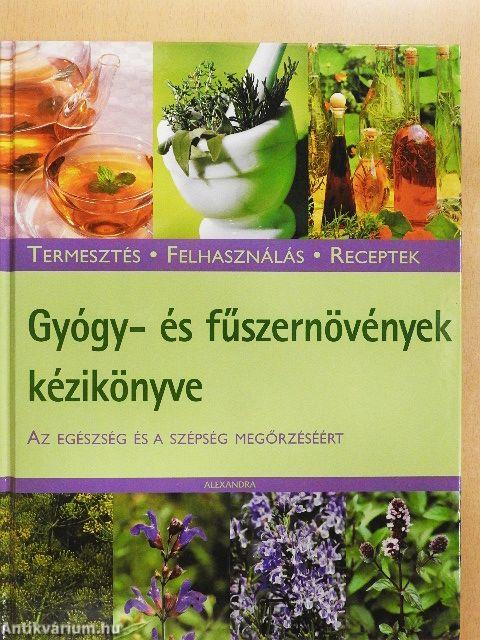 Gyógy- és fűszernövények kézikönyve