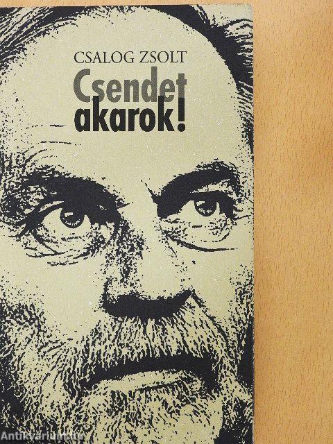 Csendet akarok!