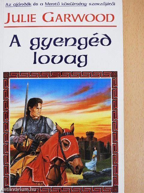 A gyengéd lovag