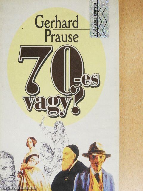 70-es vagy?