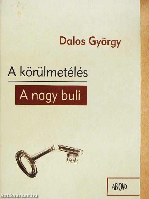 A körülmetélés/A nagy buli