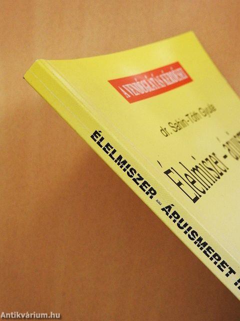 Élelmiszer-áruismeret II.