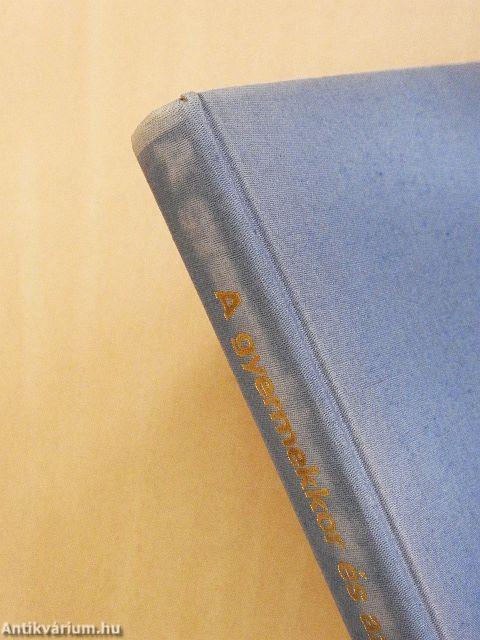 A gyermekkor és az ifjúkor psychiatriája