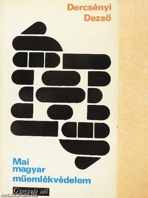 Mai magyar műemlékvédelem