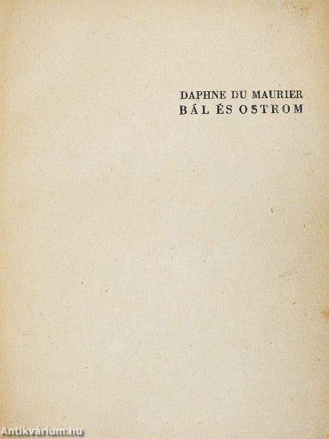 Bál és ostrom