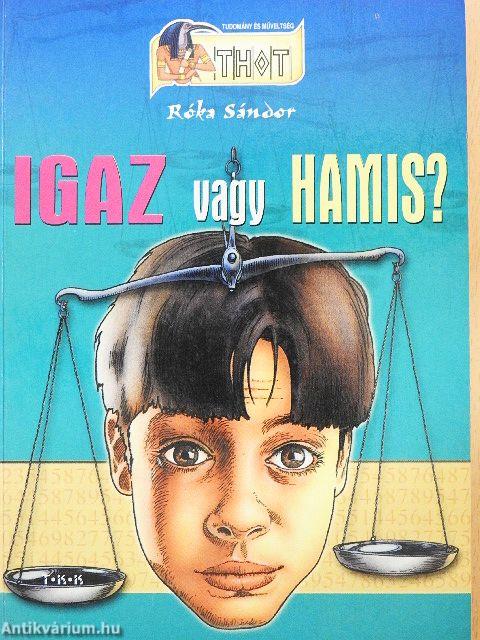 Igaz vagy hamis?