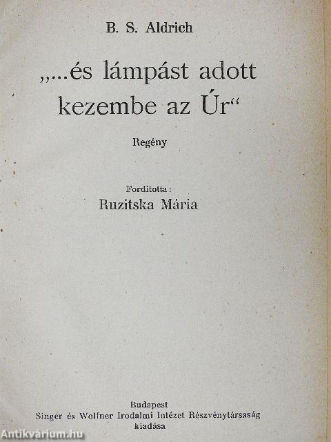 "...és lámpást adott kezembe az Úr"