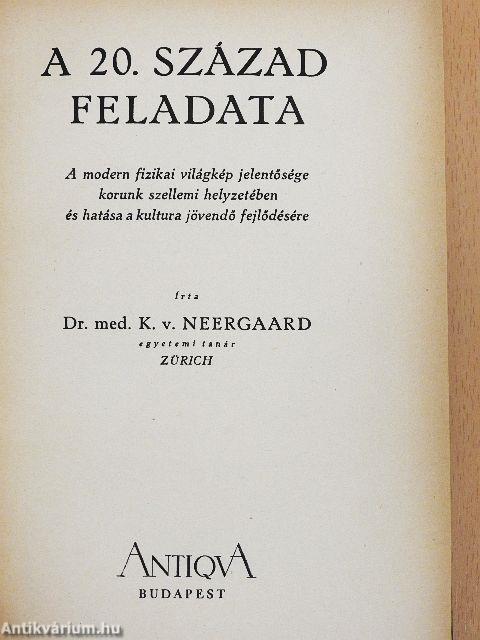 A 20. század feladata
