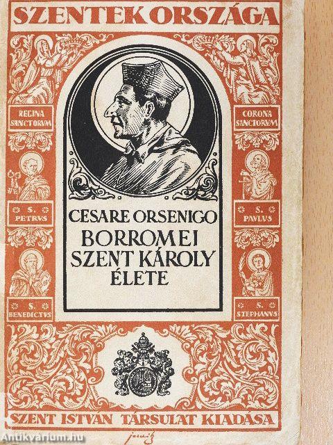 Borromei Szent Károly élete